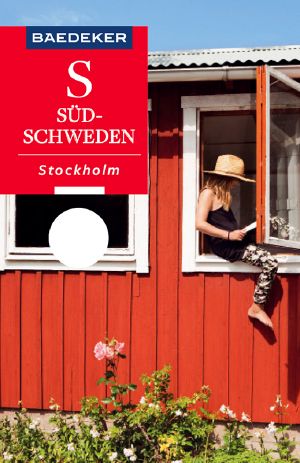 [Baedeker Travel 01] • Baedeker Reiseführer Südschweden, Stockholm